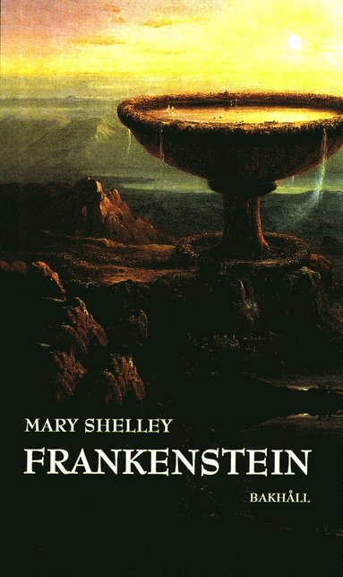 Mary Shelley - Frankenstein : eller den moderne prometeus, Inbunden