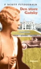 F. Scott Fitzgerald - Den store Gatsby, Inbunden