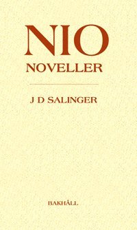 J. D. Salinger - Nio Noveller, Inbunden