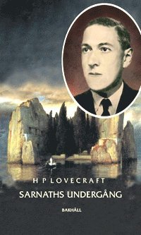 H. P. Lovecraft - Sarnaths undergång och andra noveller, Inbunden