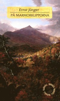 Ernst Jünger - På marmorklipporna, Inbunden