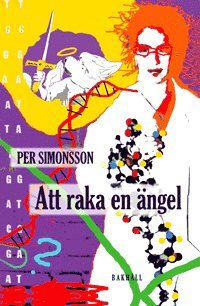 Per Simonsson - Att raka en ängel, Häftad