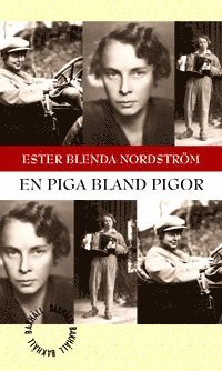 Ester Blenda Nordström - En piga bland pigor, Häftad
