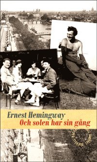 Ernest Hemingway - Och solen har sin gång, Inbunden