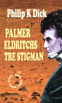 Palmer Eldritchs tre stigman 1