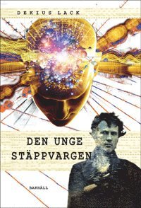 Den unge stäppvargen : roman 1