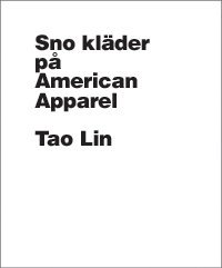 bokomslag Sno kläder på American Apparel