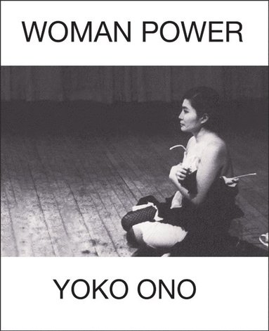 Yoko Ono - Woman Power, Inbunden