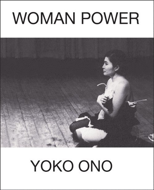 Yoko Ono - Woman Power, Inbunden