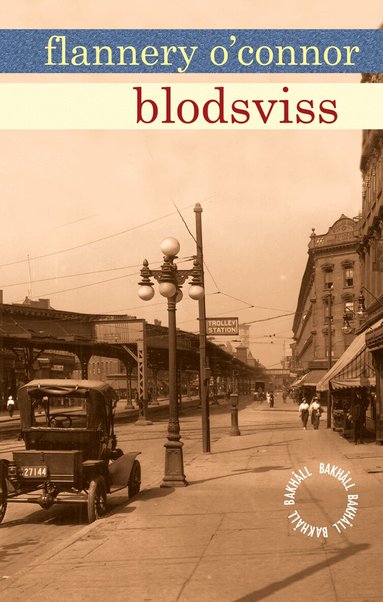 Flannery O'Connor - Blodsviss, Häftad