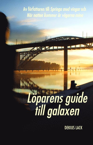 Löparens guide till galaxen 1