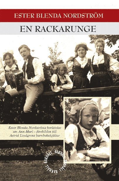 Ester Blenda Nordström - En rackarunge, Häftad