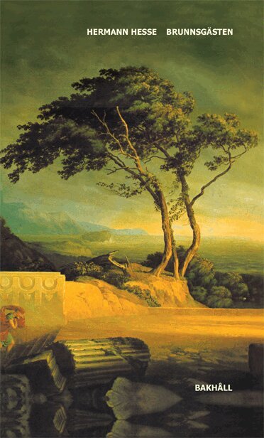 Hermann Hesse - Brunnsgästen, Inbunden
