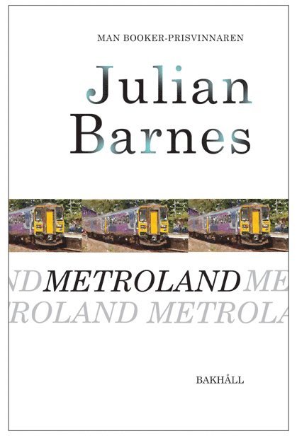 Julian Barnes - Metroland, Häftad
