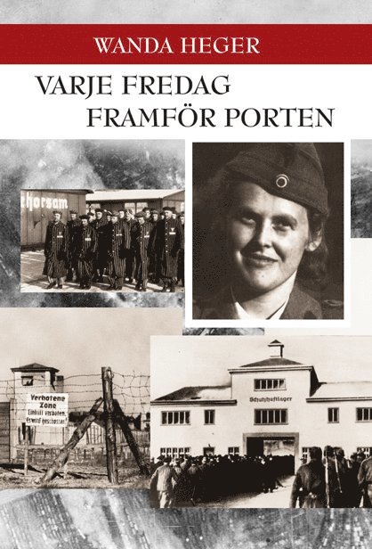 Wanda Heger - Varje fredag framför porten, Häftad