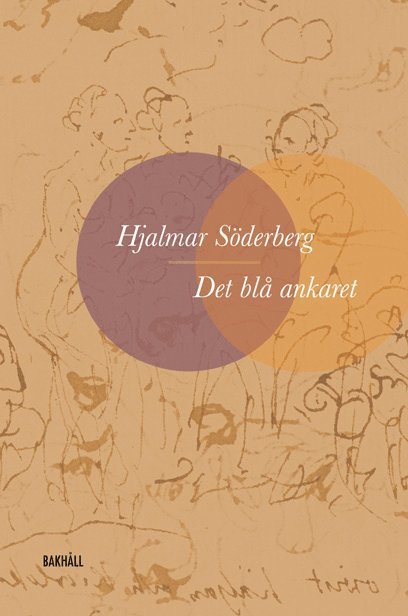 Hjalmar Söderberg - Det blå ankaret, Häftad
