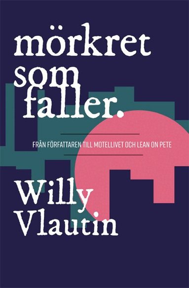 Willy Vlautin - Mörkret som faller, Häftad