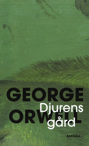 George Orwell - Djurens gård (Djurfarmen), Inbunden
