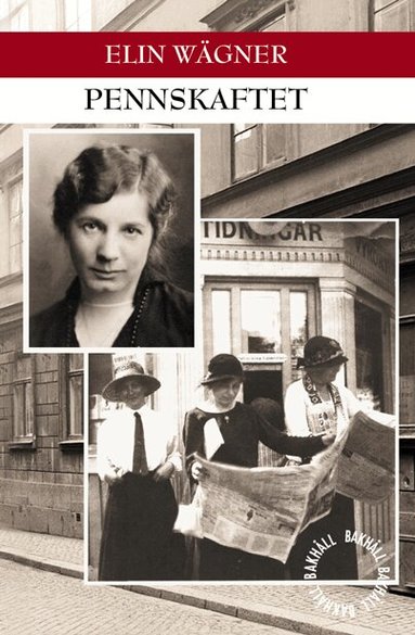 Elin Wägner - Pennskaftet, Häftad
