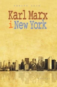 bokomslag Karl Marx i New York
