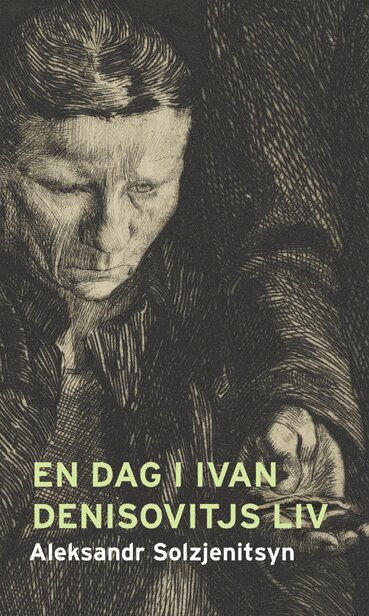 Aleksandr Solzjenitsyn - En dag i Ivan Denisovitjs liv, Inbunden