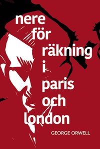 bokomslag Nere för räkning i Paris och London