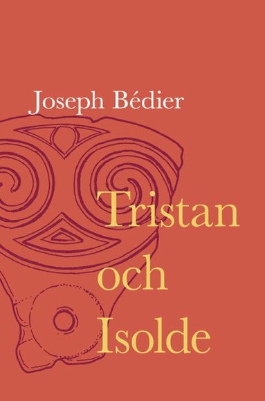 bokomslag Tristan och Isolde