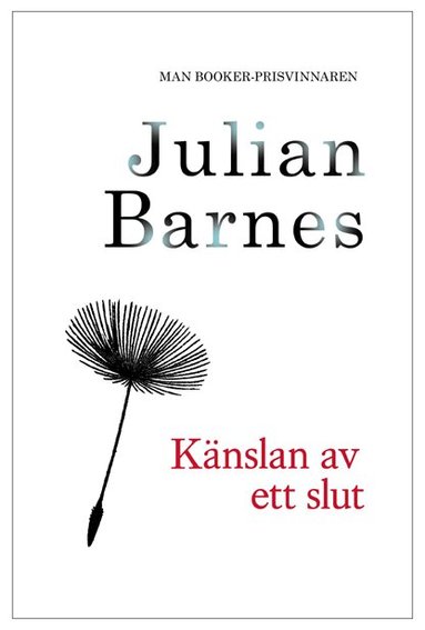 Julian Barnes - Känslan av ett slut, Häftad
