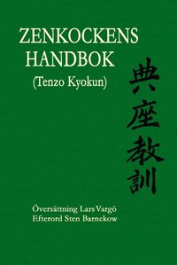 bokomslag Zenkockens handbok (Tenzo Kyokun)