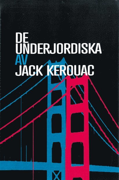 Jack Kerouac - De underjordiska, Häftad