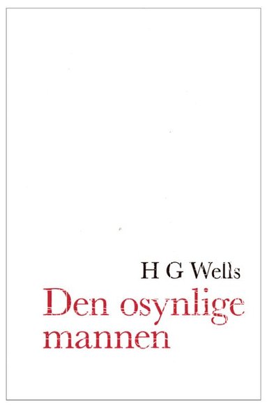 H. G. Wells - Den osynlige mannen, Häftad