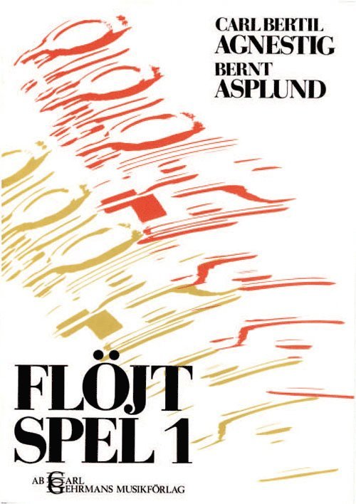 Carl-Bertil Agnestig, Bernt Asplund - Flöjtspel 1, Häftad