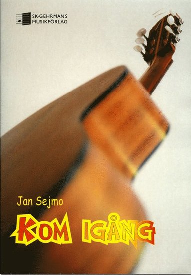 Jan Sejmo - Kom igång på gitarr, Häftad