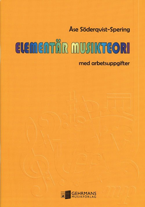 Åse Söderqvist-Spering - Elementär musikteori, Häftad