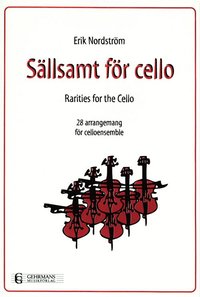 bokomslag Sällsamt för cello