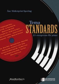 bokomslag Tema Standards : 23 evergreens för piano