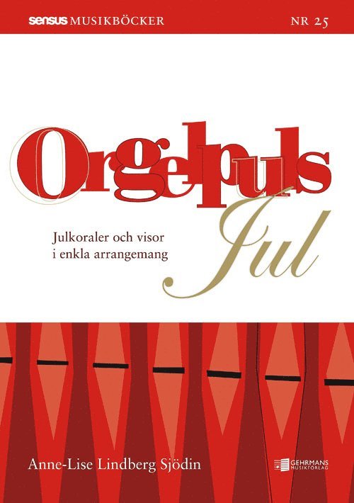 Anne-Lise Lindberg Sjödin - Orgelpuls Jul, Häftad