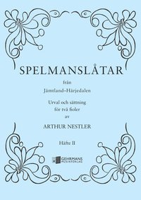 bokomslag Spelmanslåtar från Jämtland-Härjedalen 2