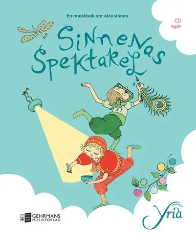 Ensemble Yria, Madeleine Wittmark, Britta Forslund, Sara Ohlzon, Karin Westberg - Sinnenas spektakel, Inbunden