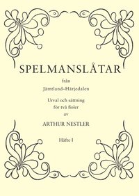 bokomslag Spelmanslåtar från Jämtland-Härjedalen 1