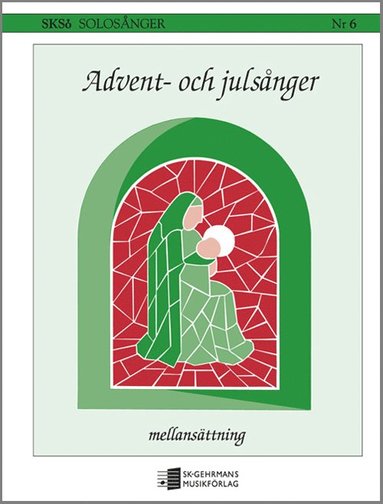 bokomslag Advent- och julsånger - mellansättning