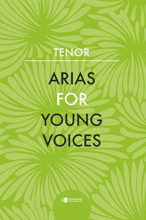 Arias for Young Voices : Tenor 1