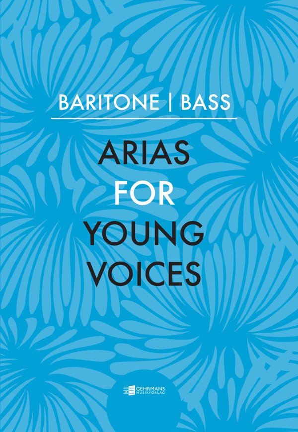 Arias for Young Voices: Baritone - Bass 1