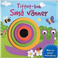 bokomslag Tittut-bok : Små vänner