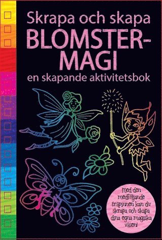 Blomstermagi : en skapande aktivitetsbok 1