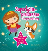 bokomslag Superhjälteprinsessan & superhunden Dingo