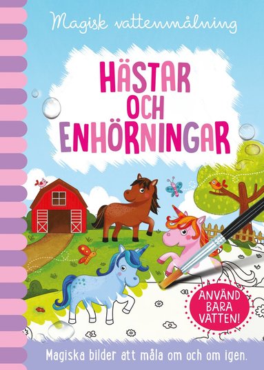 bokomslag Magisk vattenmålning. Hästar och Enhörningar