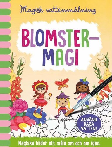 bokomslag Magisk vattenmålning. Blomstermagi