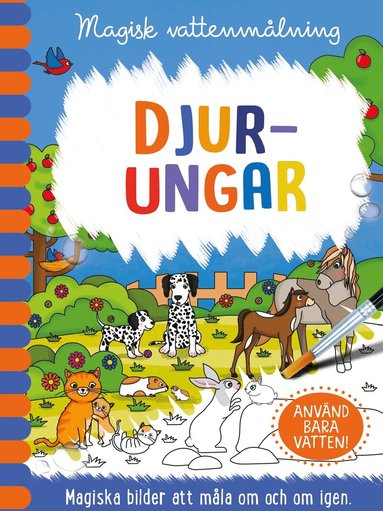 Magisk vattenmålning. Djurungar, Häftad