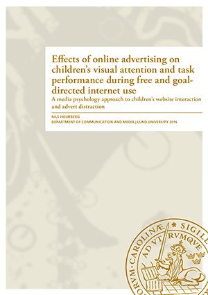 bokomslag Effects of online advertising on children's visual attention and task performance during free and goaldirected internet use